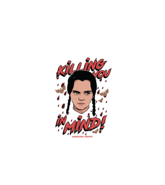 WEDNESDAY Killing You in my mind model negru pe tricou