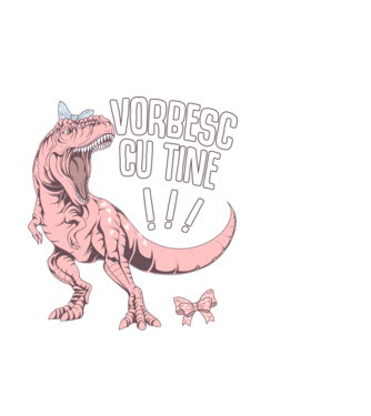 Vorbesc cu tine! #mamasaurus model alb pe tricou