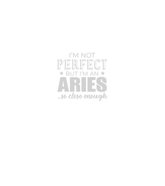 Not perfect, but ARIES model negru pe tricou