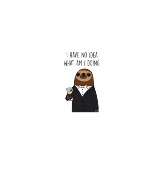 I have no idea sloth model alb pe tricou