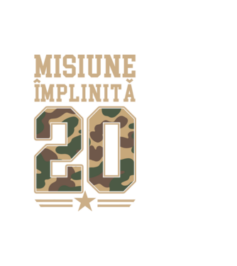 Misiune împlinită 20 model alb pe tricou
