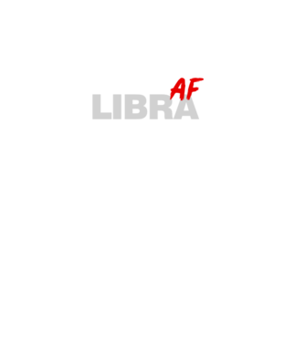 LIBRA as fuck model negru pe tricou
