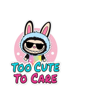 Too cute to care model negru pe tricou