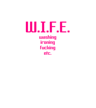 WIFE 3 model alb pe tricou