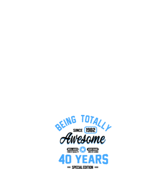 40 years of being totally awesome model negru pe tricou