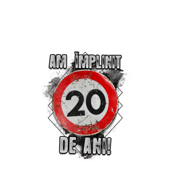 Am împlinit 20 de ani! model alb pe tricou