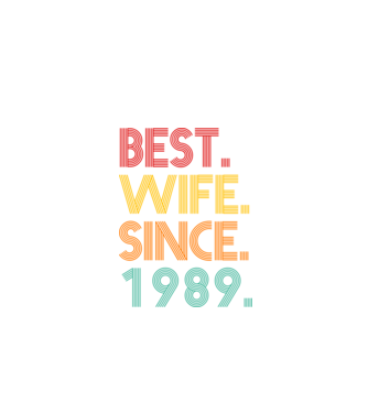 best wife since 1989 retro model negru pe tricou