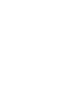 Normal people scare me model negru pe tricou