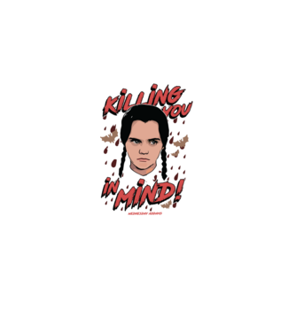 WEDNESDAY Killing You in my mind model negru pe tricou