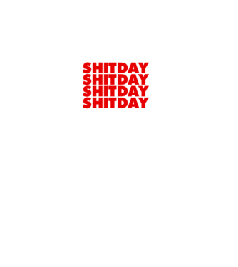 Shitday model negru pe tricou