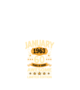 January 1963 60 years of being limited edition model negru pe tricou