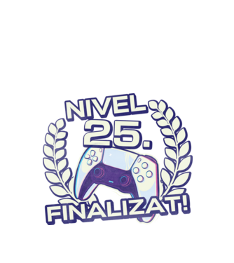 Nivel 25 finalizat! model negru pe tricou