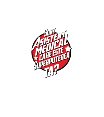 sunt asistent medical, care este superputerea ta? model negru pe tricou
