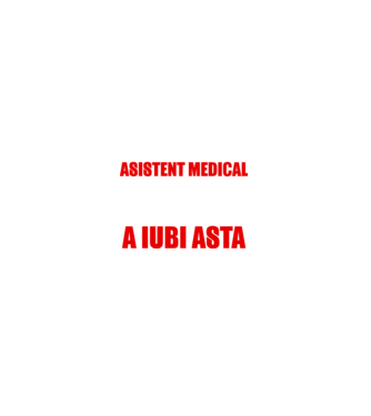 Sunt suficient de priceput pentru a fi ASISTENT MEDICAL și suficient de nebun pentru a iubi asta model negru pe tricou