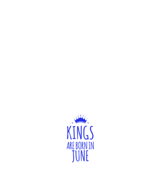 Kings are born in - June model negru pe tricou