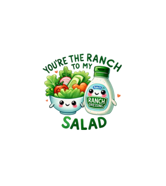 Ranch to my Salad model alb pe tricou