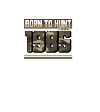 Born to hunt since 1985 model negru pe tricou