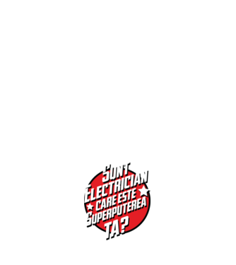 sunt electrician, care este superputerea ta? model alb pe tricou