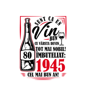 Un Vin Bun 1945 - Alb model alb pe tricou