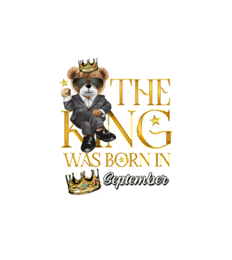 The king was born int SEPTEMBER model alb pe tricou