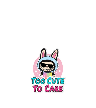 Too cute to care model negru pe tricou