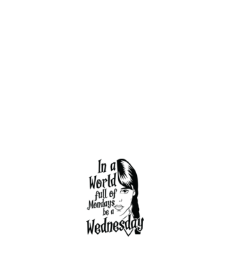 Be a Wednesday model negru pe tricou