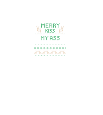 Merry kiss my ass ugly sweater model negru pe tricou