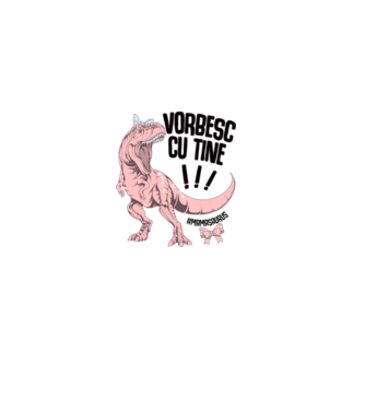 Vorbesc cu tine! #mamasaurus model roz deschis pe tricou