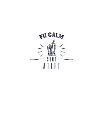 Fii calm, sunt ATLET model alb pe tricou