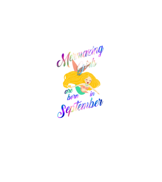 Mermazing girls are born september model negru pe tricou