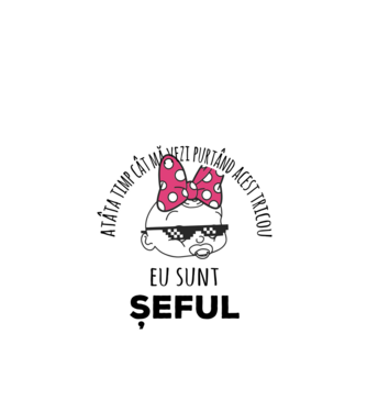 atâta timp cât mă vezi purtând acest tricou, eu sunt șeful model negru pe tricou