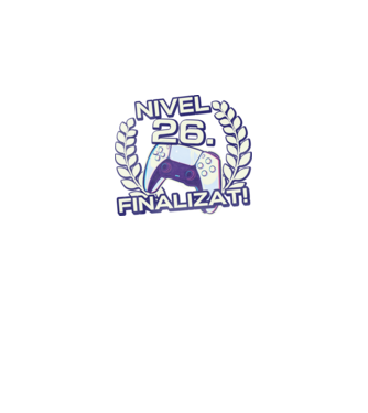 Nivel 26 finalizat! model negru pe tricou