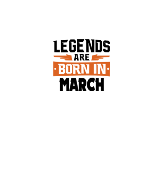 Legends are born in March model alb pe tricou