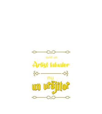 Sunt un artist tatuator, nu un magician model negru pe tricou