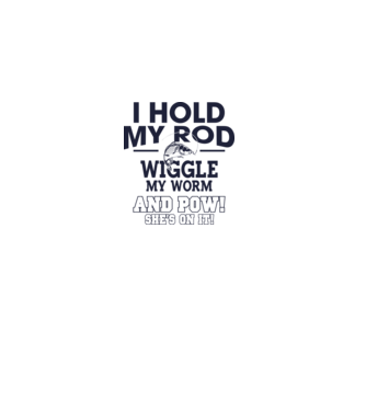 I hold my rod model alb pe tricou