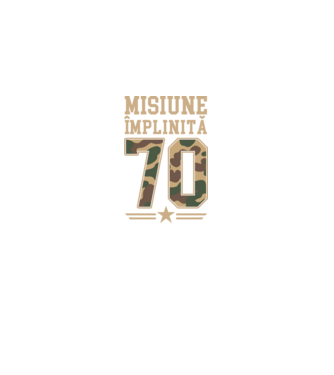 Misiune împlinită 70 model negru pe tricou
