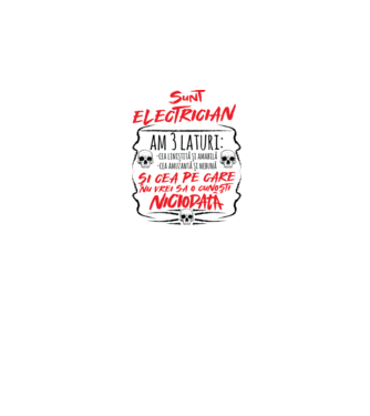 sunt electrician am 3 laturi model alb pe tricou