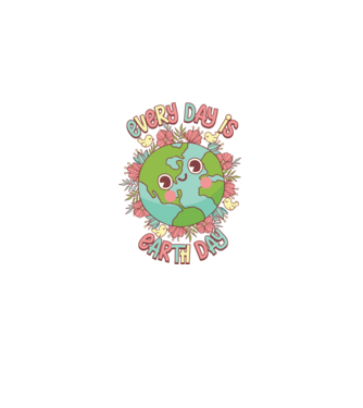 Every day is earth day cute model alb pe tricou