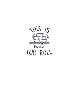 This is how we roll model alb pe tricou