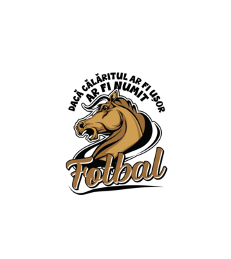 dacă călăritul ar fi ușor ar fi numit fotbal model alb pe tricou