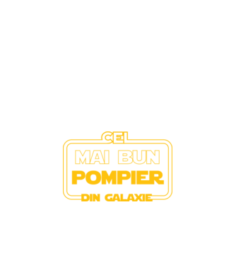 Cel mai bun pompier din galaxie model negru pe tricou