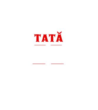 tată - bărbatul, mitul, legenda model negru pe tricou