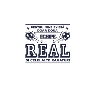 Pentru mine există doar două echipe, Real și celelalte rahaturi model alb pe tricou