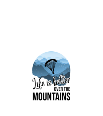 Life is better over the mountains model negru pe tricou