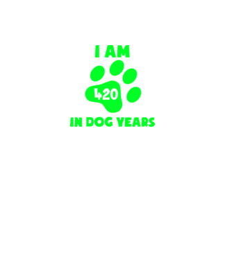 Dog Year - 420 model verde pe tricou