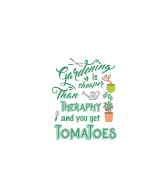 Gardening is cheaper than theraphy model alb pe tricou