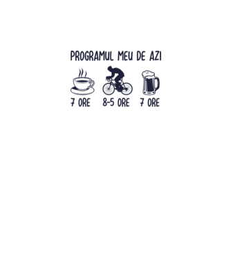 Programul meu de azi: 7 ore, 8-5 ore, 7 ore model alb pe tricou