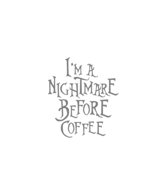 Nightmare before coffee model negru pe tricou