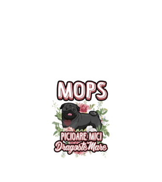 Mops negru picioare mici dragoste mare model alb pe tricou