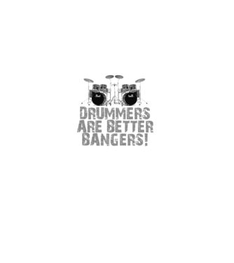Drummers are better bangers model negru pe tricou
